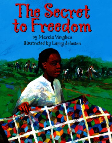 Secret to Freedom (9781417669912) by Vaughan, Marcia