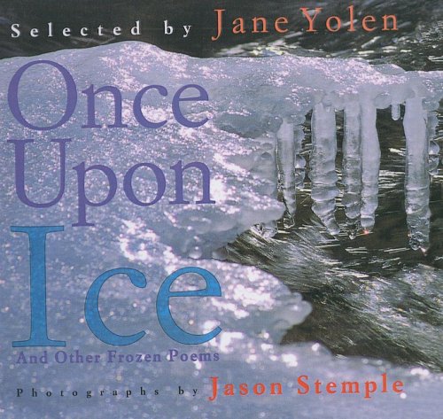 Stock image for Once Upon Ice: And Other Frozen Poems for sale by ThriftBooks-Dallas