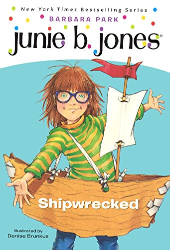 Stock image for Junie B., First Grader: Shipwrecked for sale by ThriftBooks-Dallas