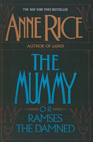 9781417671533: The Mummy, or Ramses the Damned