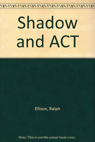 Shadow and ACT (9781417672080) by Ralph Ellison