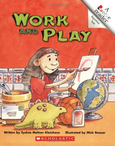 Work And Play (Turtleback School & Library Binding Edition) (9781417673452) by Kleinhenz, Sydnie Meltzer