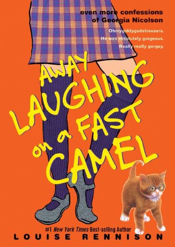 Away Laughing On A Fast Camel (Turtleback School & Library Binding Edition) (9781417674831) by Rennison, Louise