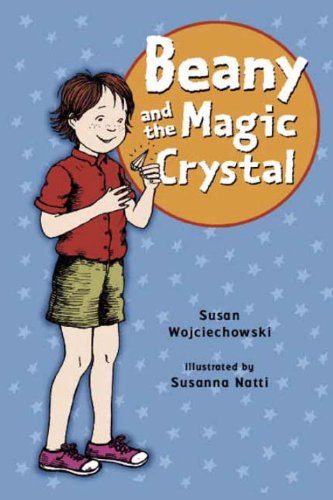 Beispielbild fr Beany and the Magic Crystal zum Verkauf von Better World Books