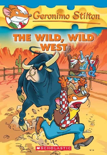 The Wild, Wild West (Turtleback School & Library Binding Edition) (Geronimo Stilton) (9781417679539) by Stilton, Geronimo