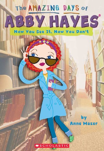 Now You See It, Now You Don't (Turtleback School & Library Binding Edition) (9781417682164) by Mazer, Anne