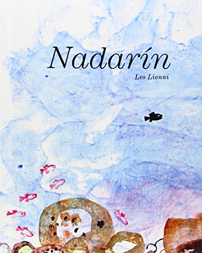 Beispielbild fr Nadarin (Swimmy) (Turtleback School & Library Binding Edition) (Spanish Edition) zum Verkauf von Books Unplugged