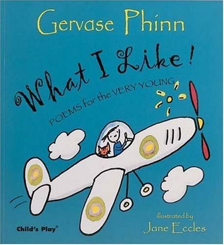 What I Like! (Turtleback School & Library Binding Edition) (9781417685417) by Phinn, Gervase