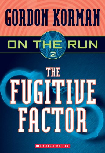 The Fugitive Factor (Turtleback School & Library Binding Edition) (9781417686650) by Korman, Gordon