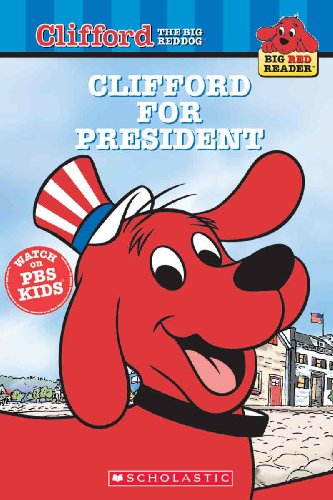 Stock image for Clifford for President for sale by ThriftBooks-Dallas