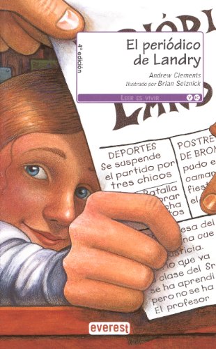 El Periodico De Landry (The Landry News) (Turtleback School & Library Binding Edition) (Spanish Edition) (9781417691265) by Clements, Andrew