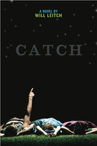 Catch (Turtleback School & Library Binding Edition) (9781417691586) by Leitch, Will