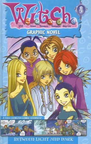 Between Light and Dark (W.I.T.C.H Graphic Novel) (9781417693092) by [???]