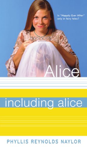 Including Alice (9781417693467) by Phyllis Reynolds Naylor