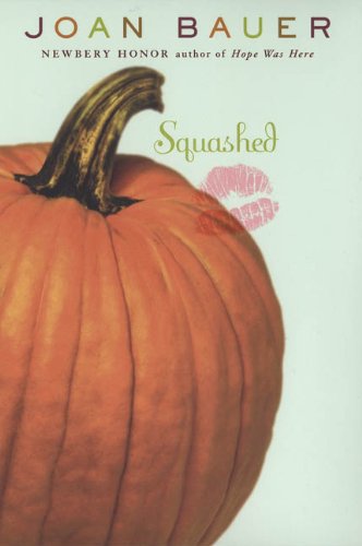 Squashed (Turtleback School & Library Binding Edition) (9781417696253) by Bauer, Joan