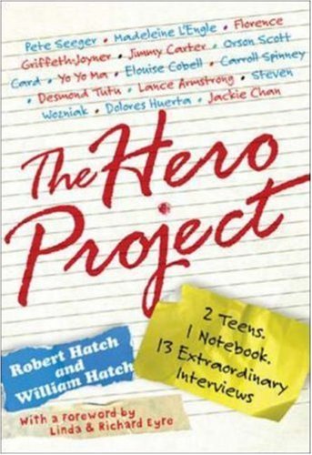 Imagen de archivo de The Hero Project: 2 Teens, 1 Notebook, 13 Extraordinary Interviews a la venta por ThriftBooks-Dallas