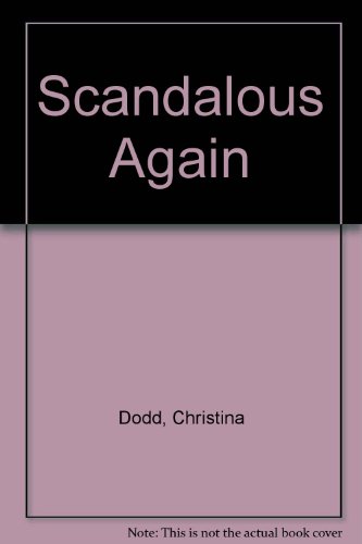 Scandalous Again (9781417700691) by Dodd, Christina