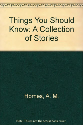 9781417701025: Things You Should Know: A Collection of Stories