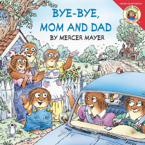 Stock image for Bye-Bye, Mom and Dad for sale by Better World Books: West
