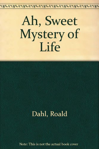 9781417703050: Ah, Sweet Mystery of Life