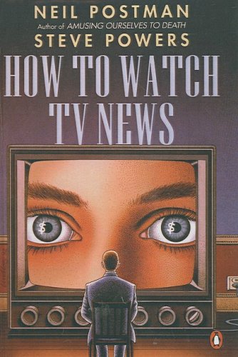 How to Watch TV News (9781417703135) by Postman, N.