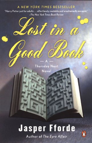 Lost In A Good Book (Turtleback School & Library Binding Edition) (9781417704712) by Fforde, Jasper