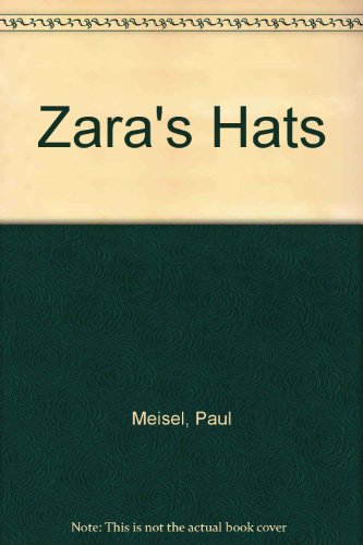 9781417705160: Zara's Hats