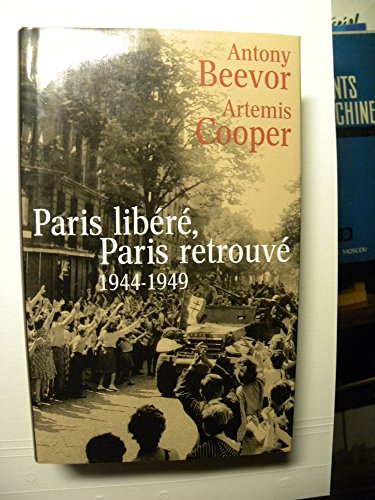 Stock image for Paris: After the Liberation 1944-1949 for sale by Ammareal