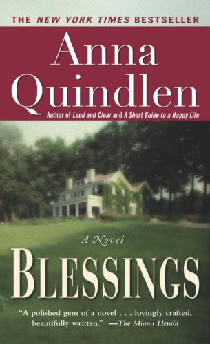 Blessings (Turtleback School & Library Binding Edition) (9781417708741) by Quindlen, Anna