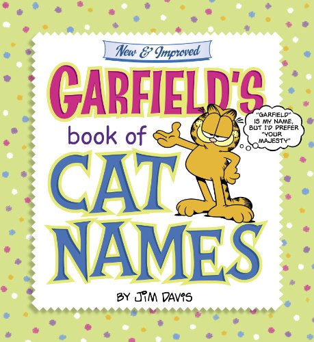 Garfield's Book Of Cat Names (Turtleback School & Library Binding Edition) (9781417708857) by Wallace, Carol; Davis, Jim