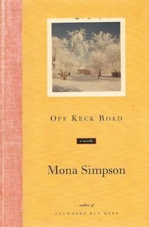 9781417709298: Off Keck Road: A Novella (Vintage Contemporaries)
