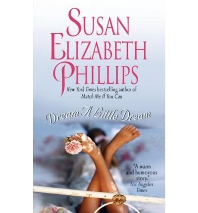 Dream a Little Dream (9781417710201) by Susan Elizabeth Phillips