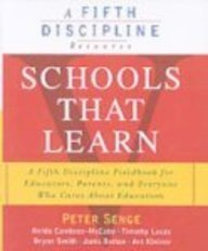 Schools That Learn: A Fifth Discipline Fieldbook for Educators, Parents, and Everyone Who Cares About Education (9781417711055) by Peter M. Senge; Nelda H. Cambron-McCabe; Timothy Lucas