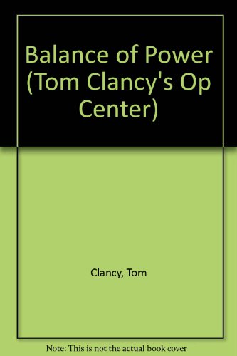 Balance of Power (Tom Clancy's Op Center) (9781417711819) by Jeff Rovin