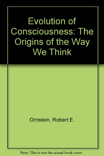 9781417718283: Evolution of Consciousness: The Origins of the Way We Think