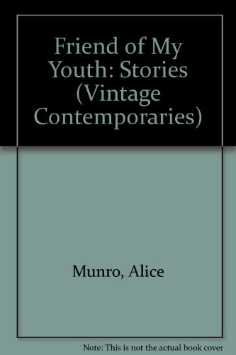 Friend of My Youth: Stories (9781417718450) by Alice Munro