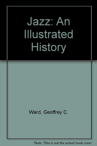 9781417719242: Jazz: An Illustrated History