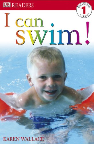 I Can Swim! (Turtleback School & Library Binding Edition) (9781417721696) by Wallace, Karen