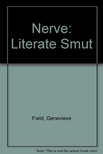 Nerve: Literate Smut (9781417722082) by Field, Genevieve