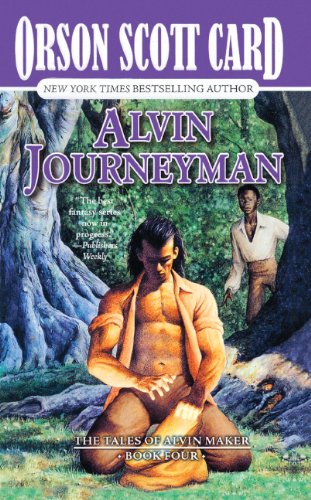 Alvin Journeyman (Turtleback School & Library Binding Edition) (9781417723850) by Card, Orson S.