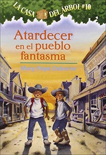 9781417729869: Atardecer En El Pueblo Fantasma (Magic Tree House)