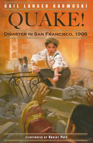 Stock image for Quake!: Disaster in San Francisco, 1906 for sale by ThriftBooks-Atlanta