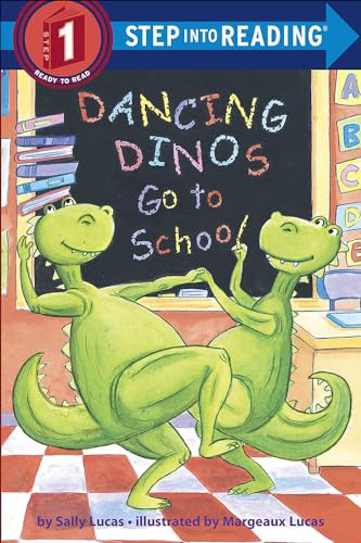 Stock image for Dancing Dinos Go To School (Turtleback School & Library Binding Edition) (Step Into Reading: A Step 1 Book) for sale by SecondSale