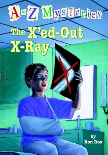 The X'ed-Out X-Ray (Turtleback School & Library Binding Edition) (9781417733385) by Roy, Ron
