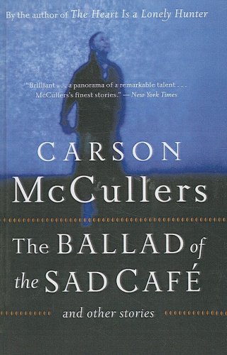 Ballad of the Sad Cafe (9781417734085) by Mccullers, C.