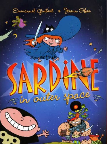 Sardine In Outer Space (Turtleback School & Library Binding Edition) (9781417734450) by Guibert, Emmanuel