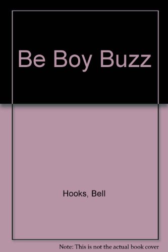 Be Boy Buzz (9781417734825) by Bell Hooks