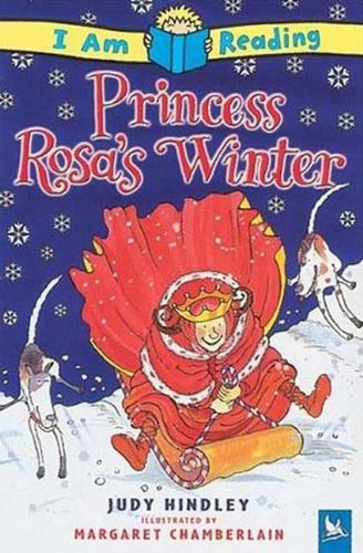 Princess Rosa's Winter (Turtleback School & Library Binding Edition) (9781417734887) by Hindley, J