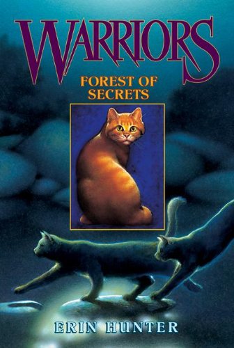 Forest Of Secrets (Turtleback School & Library Binding Edition) (9781417735563) by Hunter, Erin