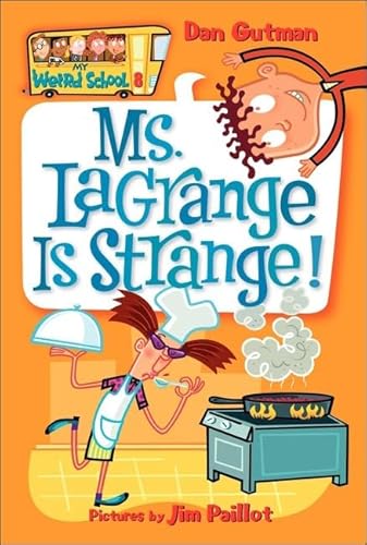 9781417735945: Ms. Lagrange Is Strange!: 08 (My Weird School)